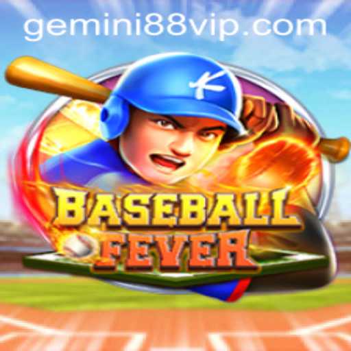 Discover the Thrill of BaseballFever with Gemini88
